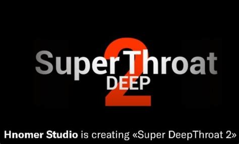 super deepthroat 2|hyperdev 